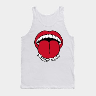 Sloppy Toppy Tongue Tank Top